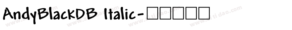 AndyBlackDB Italic字体转换